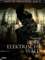 DER ELEKTRISCHE WALD: Tanith-Lee-Werkausgabe, Band 16