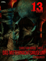 13 SHADOWS, Band 15: DAS MITTERNACHTSMUSEUM: Horror aus dem Apex-Verlag!