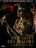 DER GOTT DES WALDES - DAS BLUT DER ROSEN II