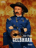 GELBHAAR: Der Western-Klassiker