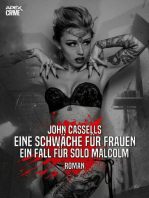 EINE SCHWÄCHE FÜR FRAUEN - EIN FALL FÜR SOLO MALCOLM