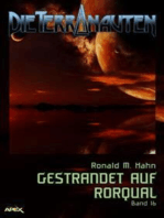 DIE TERRANAUTEN, Band 16: GESTRANDET AUF RORQUAL: Die große Science-Fiction-Saga