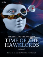 TIME OF THE HAWKLORDS: The science fiction classic - based on an idea by MICHAEL MOORCOCK