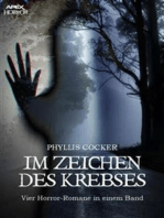 IM ZEICHEN DES KREBSES: Vier Horror-Romane in einem Band!
