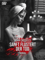 SANFT FLÜSTERT DER TOD: Der Krimi-Klassiker aus Schottland!