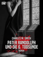 PATER RANDOLLPH UND DIE 6. TODSÜNDE: Der Krimi-Klassiker!