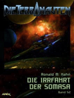 DIE TERRANAUTEN, Band 52: DIE IRRFAHRT DER SOMASA: Die große Science-Fiction-Saga!