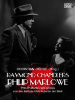 RAYMOND CHANDLERS PHILIP MARLOWE