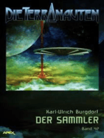 DIE TERRANAUTEN, Band 42: DER SAMMLER: Die große Science-Fiction-Saga!