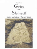 Gries in der Steinzeit: Gries im Sulztal / Tirol