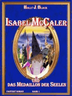 Isabel McCaler: und das Meldaillon der Seelen