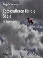 Fotografieren für die Seele