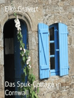 Das Spuk-Cottage in Cornwall: Lady-Thriller