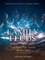 Family Feuds: God Has a Plan Amidst All The Chaos