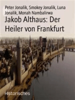 Jakob Althaus: Der Heiler von Frankfurt