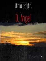 O, Angel: Poems