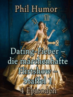 Dating-Fieber – die märchenhafte Flirtshow – Staffel 1: 4 Episoden