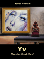 Yv: Ein Leben für die Kunst