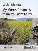 My Mom's Dream- A thank you note to my mom