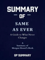 Summary of Same as Ever by Morgan Housel