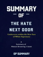 Summary of The Hate Next Door by Matson Browning: Undercover within the New Face of White Supremacy