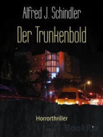 Der Trunkenbold: Horrorthriller