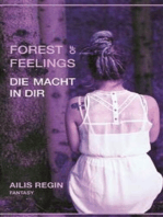 forest of feelings: Die Macht in dir