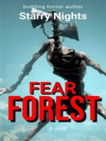 Fear forest: A play
