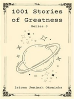 1001 Stories of Greatness, Series 3: Greatness from Within