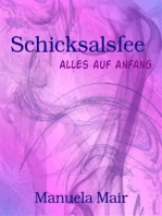 Schicksalsfee: Alles auf Anfang