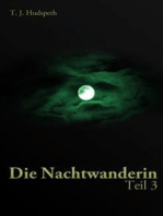 Die Nachtwanderin - Teil 3