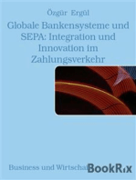 Globale Bankensysteme und SEPA: Integration und Innovation im Zahlungsverkehr