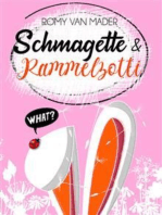 SCHMAGETTE & RAMMELZOTTI