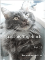 Strolchis Tagebuch - Teil 29