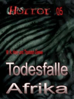 HORROR 005 Buchausgabe: Todesfalle Afrika: »Fünf Fortsetzungsromane gesammelt in einem Buch!«