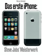 Das erste iPhone:: Steve Jobs' Meisterwerk