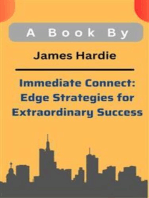 Immediate Connect: Edge Strategies for Extraordinary Success: Extraordinary Success