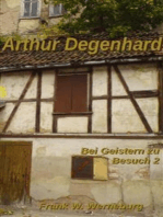 Arthur Degenhard: Bei Geistern zu Besuch 2