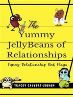The Yummy Jellybeans of Relationships: The Flavours that work