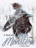 A Tale of Gods and Monsters: A Viking Story