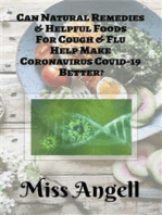 Can Natural Remedies & Helpful Foods For Cough & Flu Help Make Coronavirus Covid-19 Better?