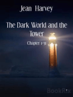 The Dark World and the Tower: Chapter 1-31