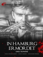 IN HAMBURG ERMORDET: Drei Romane