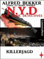 Alfred Bekker schrieb als Henry Rohmer- Killerjagd : N.Y.D. - New York Detectives: Cassiopeiapress Kriminalroman