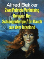 Zwei Patricia Vanhelsing Romane: Der Schlangentempel/ Ein Hauch aus dem Totenland: Cassiopeiapress Sonderausgabe