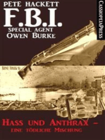 Hass und Anthrax - eine tödliche Mischung (FBI Special Agent): FBI Special Agent Owen Burke #33: Cassiopeiapress Krimi