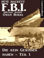 Die kein Gewissen haben, Teil 1 (FBI Special Agent): Ein Fall für Owen Burke / Cassiopeiapress