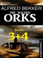 Die wilden Orks, Band 3 und 4: Cassiopeiapress Fantasy Doppelband: Zwei Abenteuer um Elben und Orks in Athranor