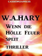 Wenn die Hölle Feuer speit