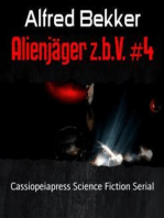 Alienjäger z.b.V. #4: Cassiopeiapress Science Fiction Serial